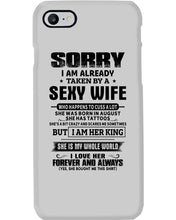 Load image into Gallery viewer, Gift For Husband Taken By An August Sexy Wife Who Happens To Cuss A Lot Phone case

