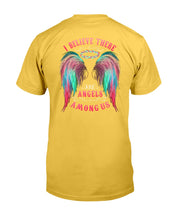 Load image into Gallery viewer, I Believe There Are Angels Among Us Unique Custom Design Guys Tee
