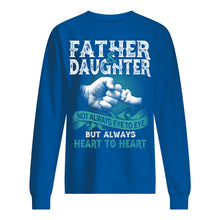 Load image into Gallery viewer, Father And Daughter Always Heart To Heart Gift For Dad Sweatshirt
