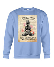 Load image into Gallery viewer, I'm Mostly Peace Love And Light Yoga Gift For Yoga Lovers Sweatshirt
