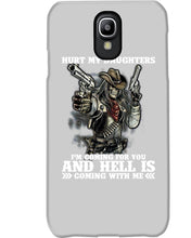Load image into Gallery viewer, I'm Coming For You And Hell Is Coming With Me Phone case
