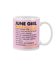 Load image into Gallery viewer, June Girl Facts Very Friendly But Dangerous Custom Design Mug
