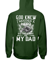 Load image into Gallery viewer, God Knew I Needed A Hero Gift For Dad Hoodie
