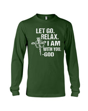 Load image into Gallery viewer, Let You Relax I Am With You Gray Background Unisex Long Sleeve
