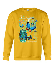 Load image into Gallery viewer, Butterfly Close My Eyes And Hug You Gift For Women Sweatshirt
