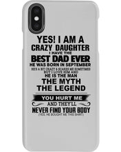 Load image into Gallery viewer, A Crazy Daughter Of A  September  Best Dad Ever For Birthday Gift Phone case

