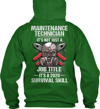 Load image into Gallery viewer, Maintenance Technician It's Not Just A Job Title It's 2020 Survival Skill Hoodie
