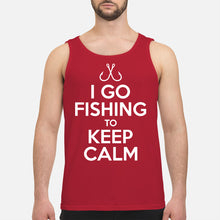 Load image into Gallery viewer, I Go Fishing To Keep Calm Gift For Fishing Lovers Unisex Tank Top
