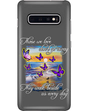 Load image into Gallery viewer, Butterfly Sunset On Beach Those We Love Don't Go Away Gift For Lover Phone case
