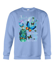 Load image into Gallery viewer, Butterfly Close My Eyes And Hug You Gift For Women Sweatshirt
