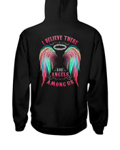 Load image into Gallery viewer, I Believe There Are Angels Among Us Unique Custom Design Hoodie
