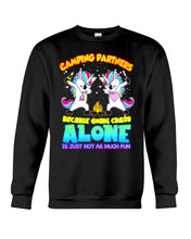Load image into Gallery viewer, Camping Partners Because Going Crazy Alone Is Just Not As Much Fun Sweatshirt
