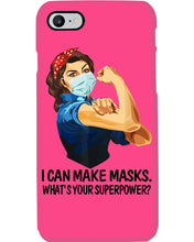 Load image into Gallery viewer, I Can Make It What's Your Superpower Special Custom Design Phone case
