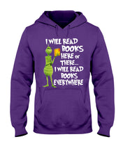 Load image into Gallery viewer, I’ll Read Book Everywhere Great Gift For Book Lovers Hoodie
