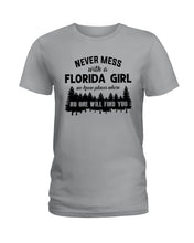 Load image into Gallery viewer, Gift For Florida Girl No One Will Find You Ladies Tee
