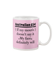 Load image into Gallery viewer, Australian  Girl My Face Definitely Will Say It For Personalized Nation Gift Mug
