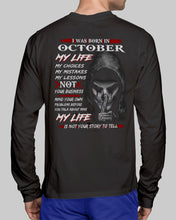 Load image into Gallery viewer, I Was Born In October My Life My Choices My Mistakes My Lessons Unisex Long Sleeve
