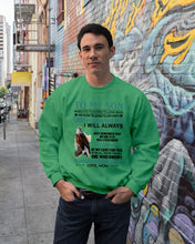 Load image into Gallery viewer, Look Right Beside You Eagle Mom Gift For Son Sweatshirt
