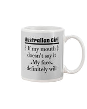 Load image into Gallery viewer, Australian  Girl My Face Definitely Will Say It For Personalized Nation Gift Mug
