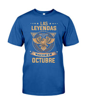 Load image into Gallery viewer, Birthday Meaningful Gift Las Levendas Nacen En Octubre Guys Tee
