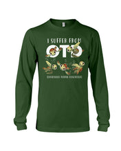 Load image into Gallery viewer, I Suffer From Obsessive Turtle Disorder Gift For Turtle Lovers Unisex Long Sleeve
