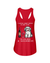 Load image into Gallery viewer, A Woman Cannot Survive On Wine Alone She Also Needs A Havanese Ladies Flowy Tank
