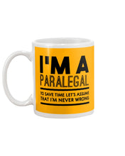 Load image into Gallery viewer, I'm A Paralegal   Special Unique  Custom Design Mug
