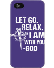 Load image into Gallery viewer, Let You Relax I Am With You Gray Background Phone case
