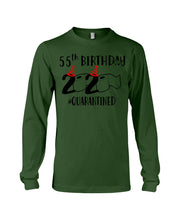 Load image into Gallery viewer, 55th  Birthday Gift 2020 Quarantined Unique Custom Design Unisex Long Sleeve
