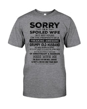 Load image into Gallery viewer, I’m A Spoiled Wife But Not Yours Grumpy Old Husband Was Born In April Guys Tee
