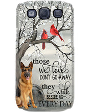 Load image into Gallery viewer, German Shepherd They Walk Beside Us Everyday Special Custom Design Phone case
