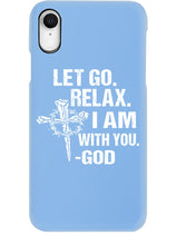 Load image into Gallery viewer, Let You Relax I Am With You Gray Background Phone case
