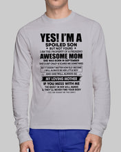 Load image into Gallery viewer, A Spoiled Son Of     September Freaking Awesome Mom For Birthday Gift Unisex Long Sleeve
