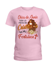 Load image into Gallery viewer, Chica De Junio Todo Lo Puedo En Cristo Que Me Fortalece Ladies Tee
