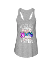 Load image into Gallery viewer, I'm October Girl I May Not Be Perfect But I'm Limited Edition Ladies Flowy Tank
