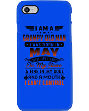 Load image into Gallery viewer, I'm A Grumpy Old Man I Was Born In May With My Heart Phone case
