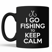 Load image into Gallery viewer, I Go Fishing To Keep Calm Gift For Fishing Lovers Black Mug
