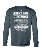 Load image into Gallery viewer, Gift For Son Who Raised By A Freaking Awesome July Mom She's A Bit Crazy Sweatshirt
