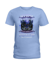 Load image into Gallery viewer, They Are A Reminder Of Time When Life Try To Break Me Gift For March Men Ladies Tee
