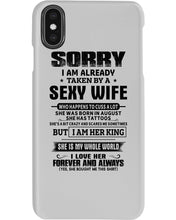 Load image into Gallery viewer, Gift For Husband Taken By An August Sexy Wife Who Happens To Cuss A Lot Phone case

