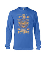 Load image into Gallery viewer, Birthday Meaningful Gift Las Levendas Nacen En Octubre Unisex Long Sleeve
