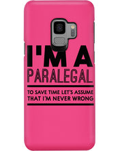 Load image into Gallery viewer, I'm A Paralegal   Special Unique  Custom Design Phone case

