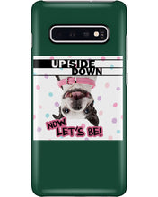 Load image into Gallery viewer, Boston Upside Down Now Let's Be Gift For Dog Lovers Phone case
