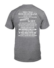 Load image into Gallery viewer, I'm A Spoiled Husband But Not Yours - Awesome Wife Was Born In December Guys Tee
