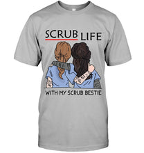 Load image into Gallery viewer, Scrub Life With My Scrub Bestie Gift For Friends Guys Tee
