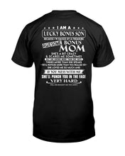 Load image into Gallery viewer, I Am A Lucky Bonus Son Because I'm Raised By A Freaking Awesome Mom Guys Tee
