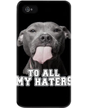 Load image into Gallery viewer, Boxer Lovers To All My Hater Meaningful Gift For Men Phone case
