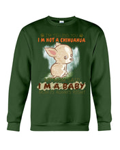 Load image into Gallery viewer, I’m Telling You I’m Not A Chihuahua My Mom Said I’m A Baby Trending Sweatshirt
