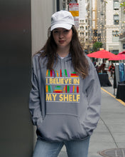 Load image into Gallery viewer, I Believe In My Shelf Trending For Book Lovers Hoodie

