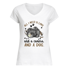 Load image into Gallery viewer, All I Need IS Love And A Camera And A Dog Gift For Dog Lovers Ladies V-Neck
